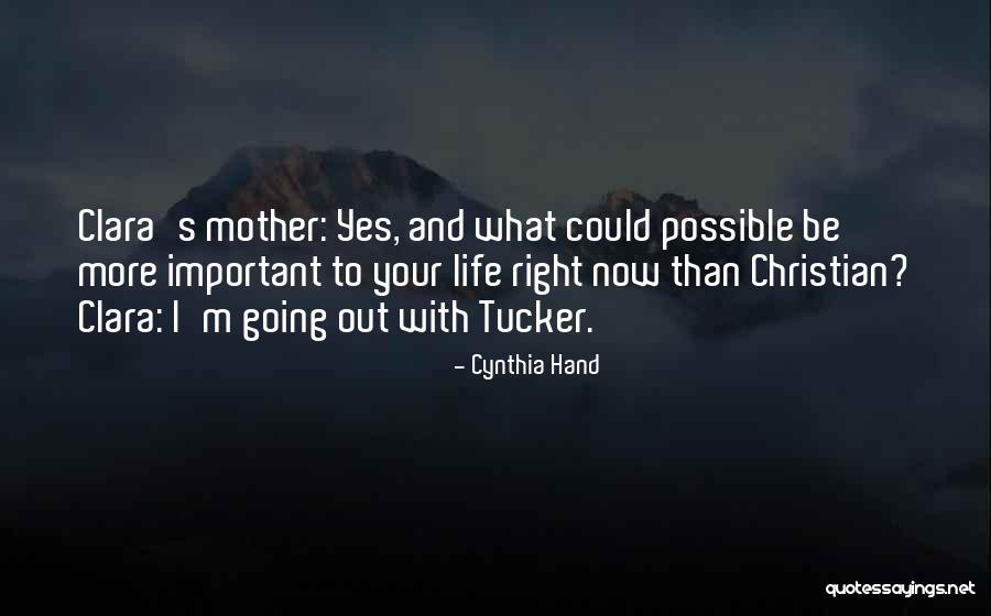 Mother Important Quotes By Cynthia Hand Mother Important Quotes By Cynthia Hand