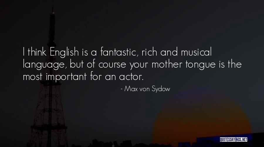 Mother Important Quotes By Max Von Sydow Mother Important Quotes By Max Von Sydow