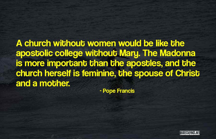 Mother Important Quotes By Pope Francis Mother Important Quotes By Pope Francis