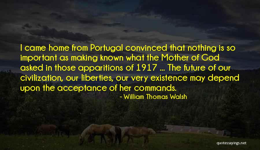 Mother Important Quotes By William Thomas Walsh Mother Important Quotes By William Thomas Walsh