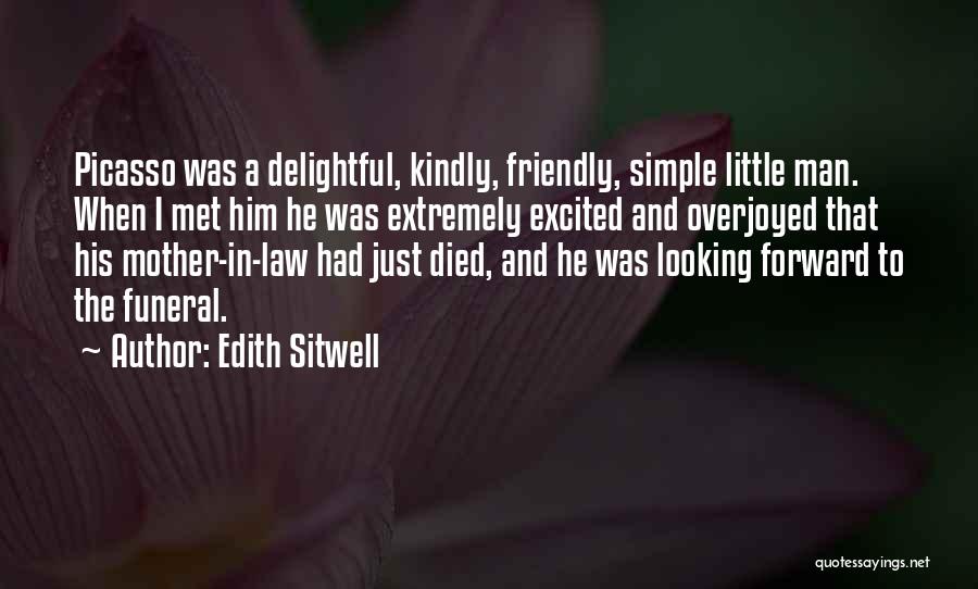 Mother In Law Died Quotes By Edith Sitwell