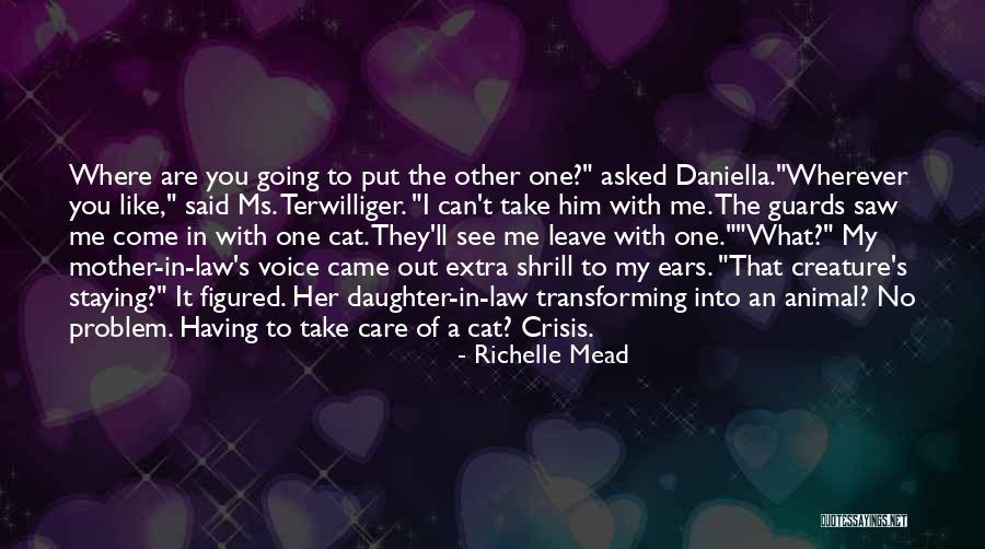 Mother In Law Like Mother Quotes By Richelle Mead Mother In Law Like Mother Quotes By Richelle Mead