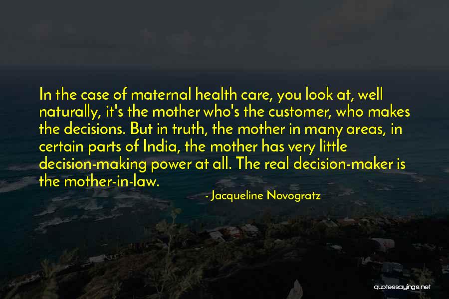 Mother In Law Quotes By Jacqueline Novogratz