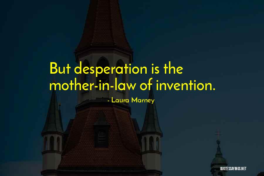 Mother In Law Quotes By Laura Marney