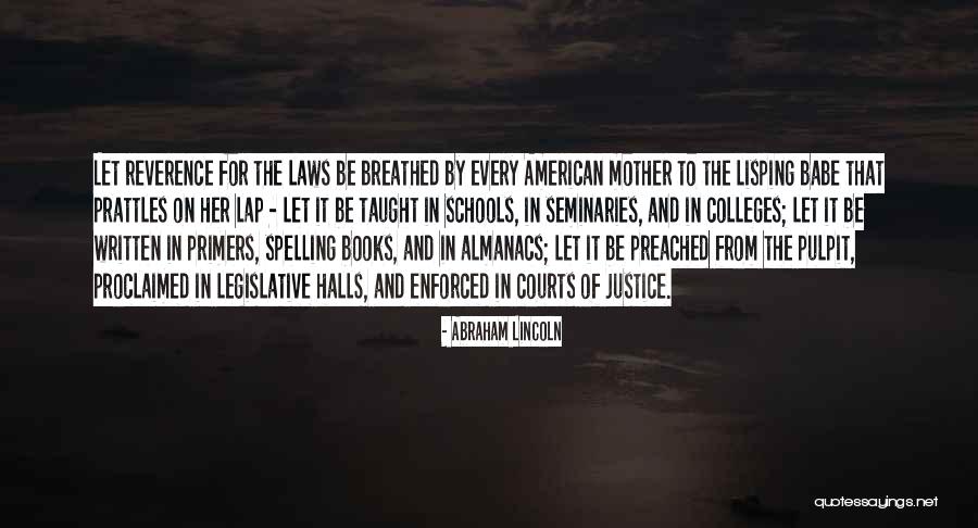 Mother In Laws Quotes By Abraham Lincoln