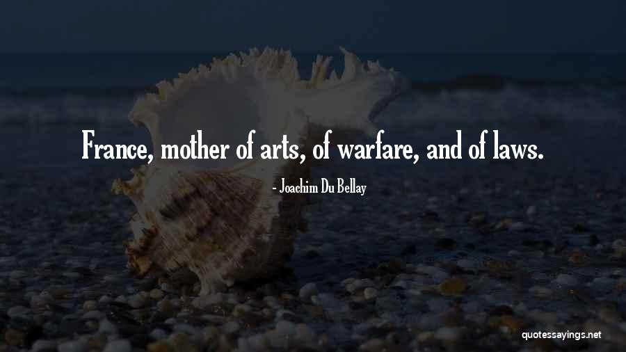 Mother In Laws Quotes By Joachim Du Bellay