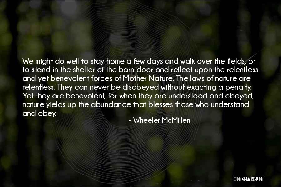 Mother In Laws Quotes By Wheeler McMillen