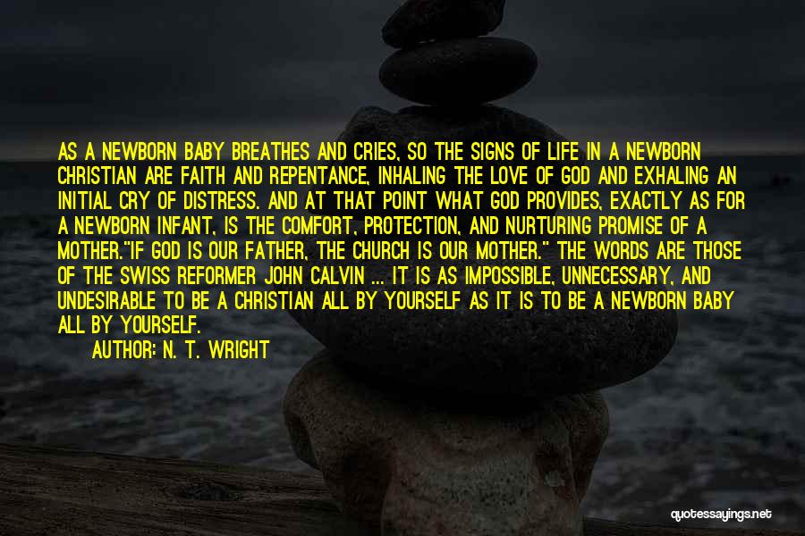 Mother Infant Quotes By N. T. Wright