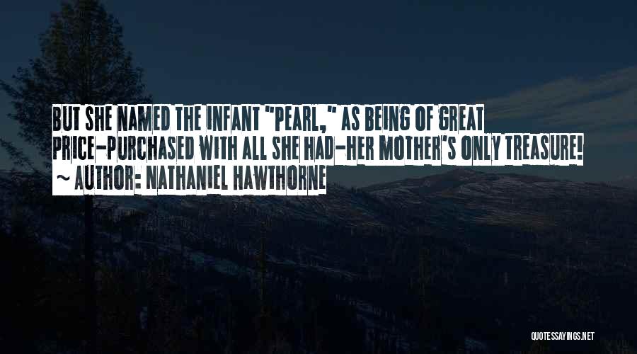 Mother Infant Quotes By Nathaniel Hawthorne