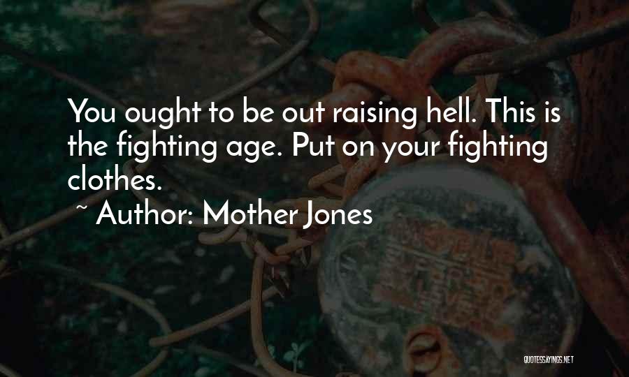 Mother Jones Quotes 1986973
