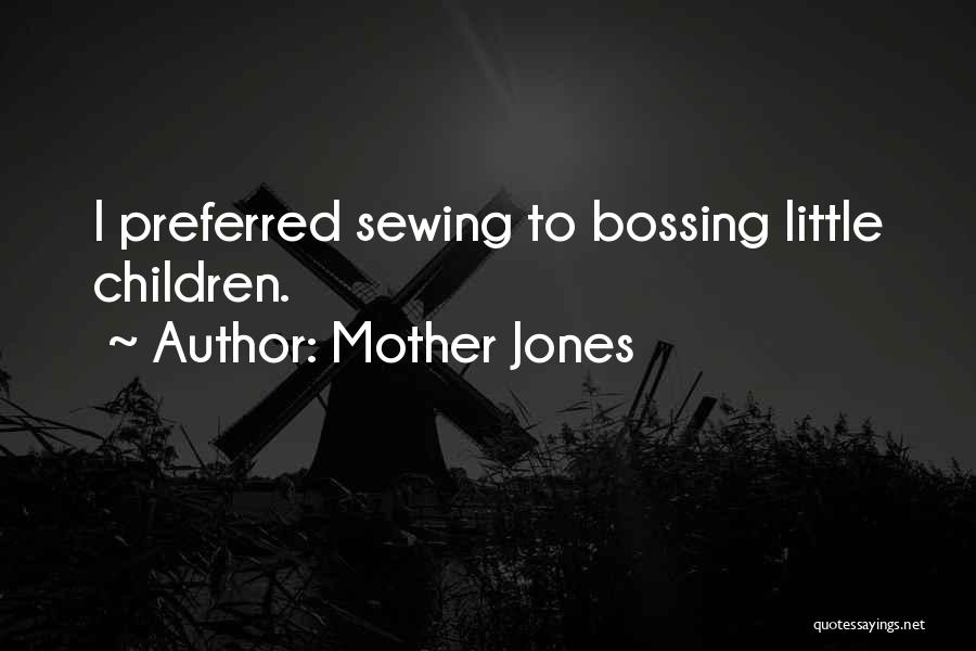 Mother Jones Quotes 2119277