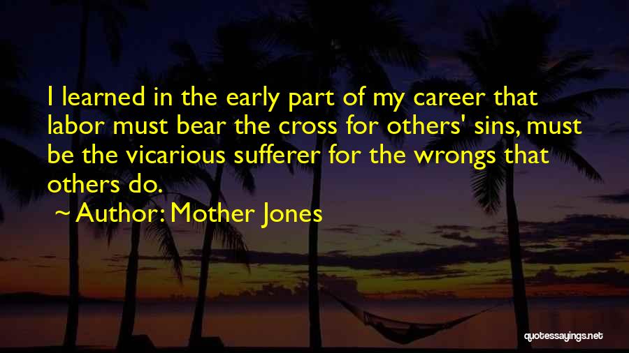 Mother Jones Quotes 493524