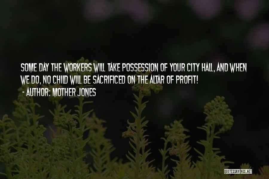 Mother Jones Quotes 621937