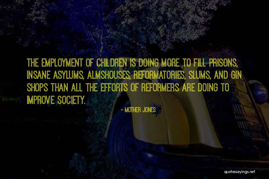 Mother Jones Quotes 659022 Mother Jones Quotes 659022