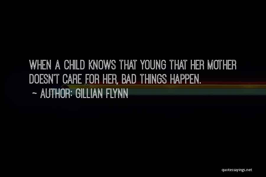 Mother Knows Quotes By Gillian Flynn