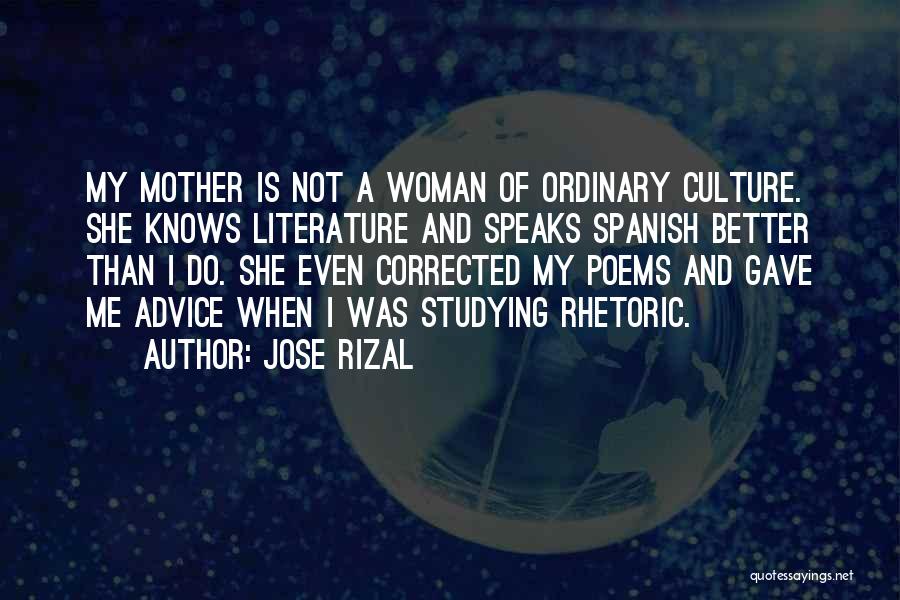 Mother Knows Quotes By Jose Rizal