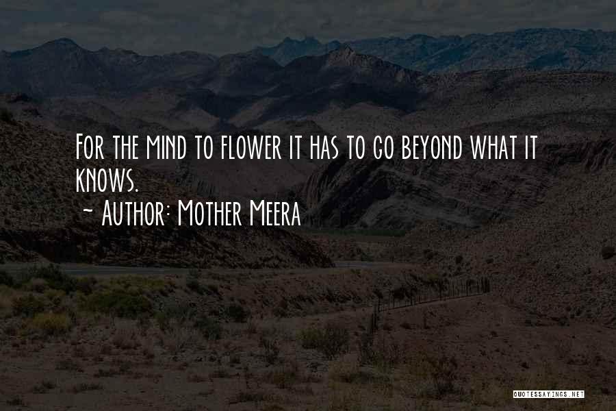 Mother Knows Quotes By Mother Meera