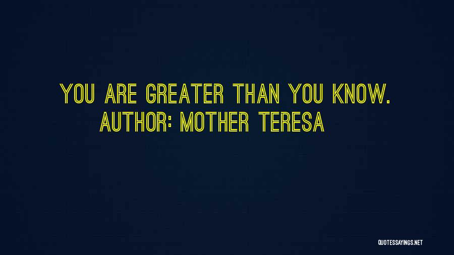 Mother Knows Quotes By Mother Teresa