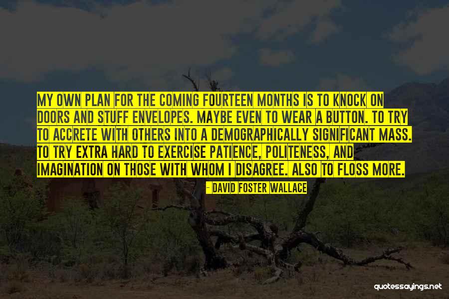 Mother Lion And Cub Quotes By David Foster Wallace Mother Lion And Cub Quotes By David Foster Wallace
