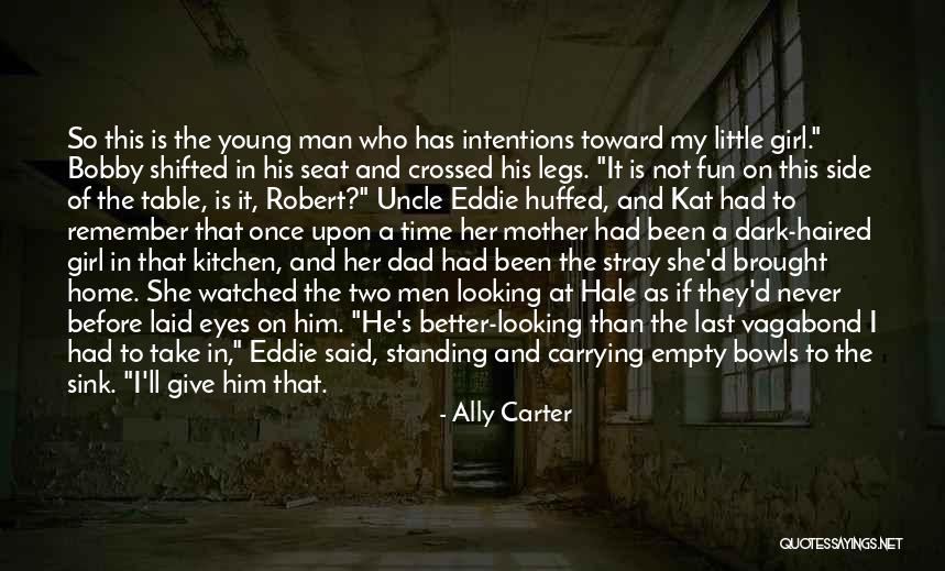 Mother Little Girl Quotes By Ally Carter