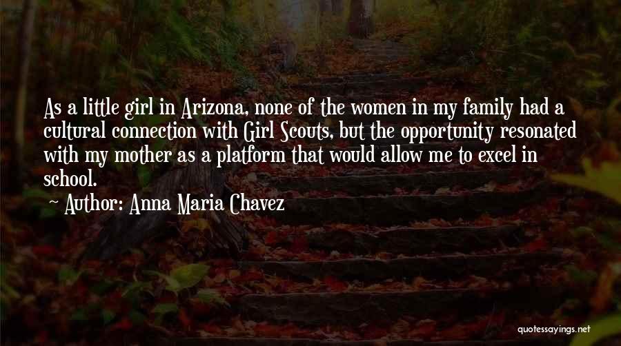 Mother Little Girl Quotes By Anna Maria Chavez