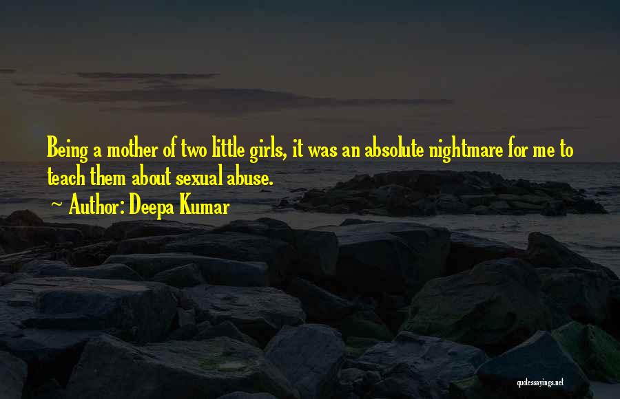 Mother Little Girl Quotes By Deepa Kumar Mother Little Girl Quotes By Deepa Kumar