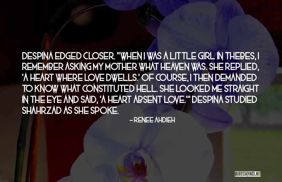 Mother Little Girl Quotes By Renee Ahdieh Mother Little Girl Quotes By Renee Ahdieh