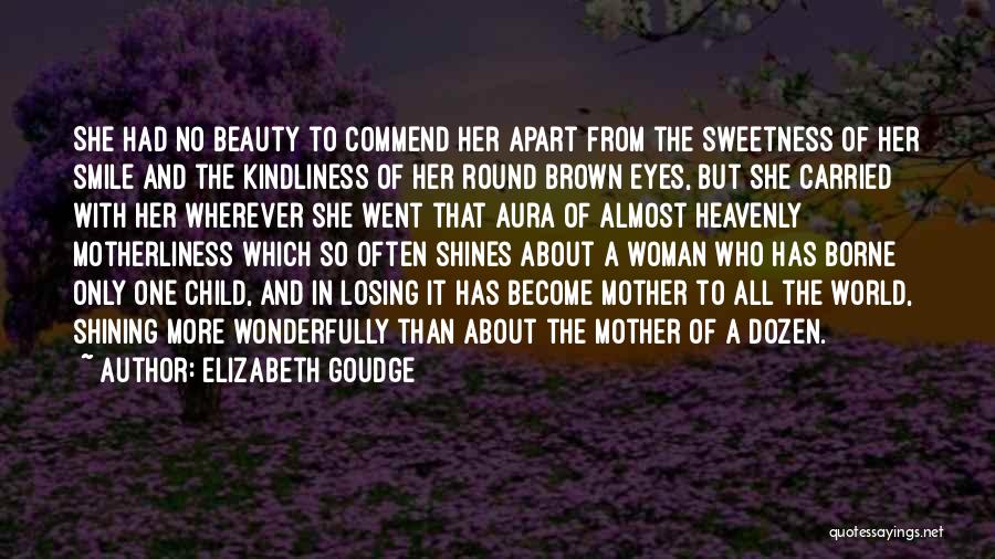 Mother Losing A Child Quotes By Elizabeth Goudge