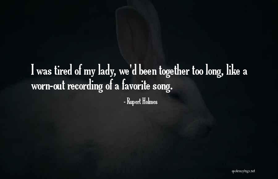Mother Lost Baby Quotes By Rupert Holmes Mother Lost Baby Quotes By Rupert Holmes