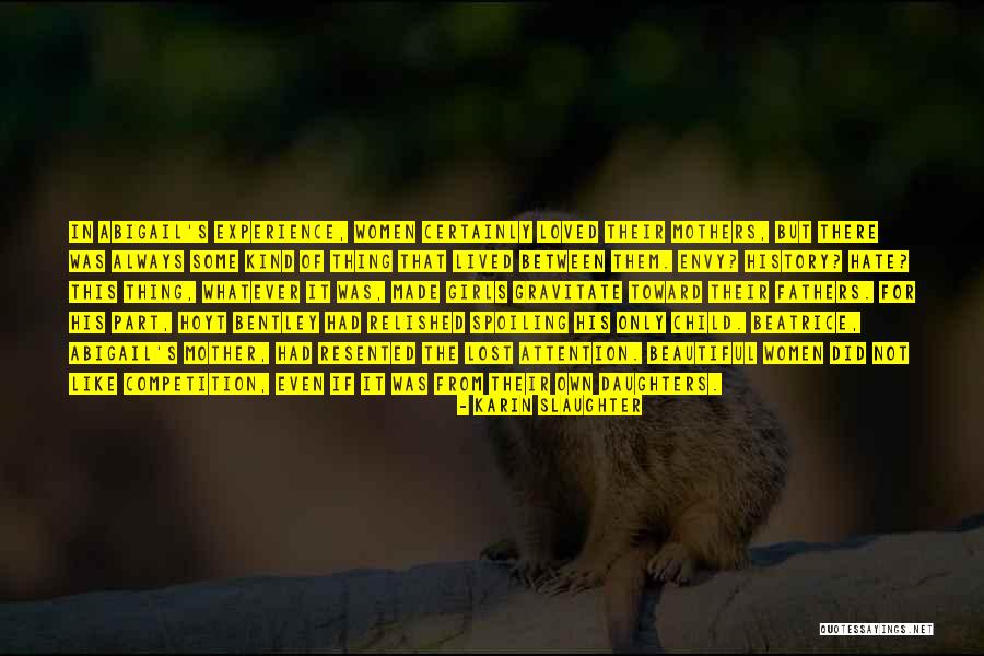 Mother Lost Her Child Quotes By Karin Slaughter Mother Lost Her Child Quotes By Karin Slaughter