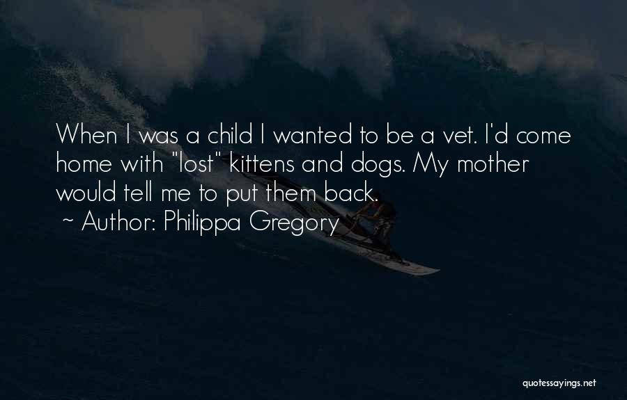 Mother Lost Her Child Quotes By Philippa Gregory