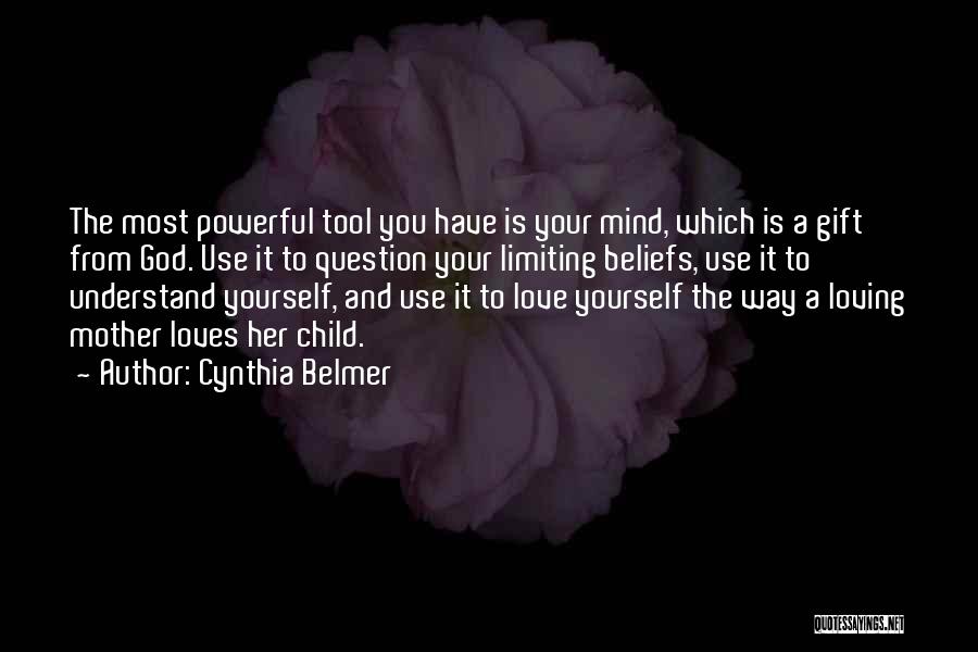 Mother Love To Child Quotes By Cynthia Belmer