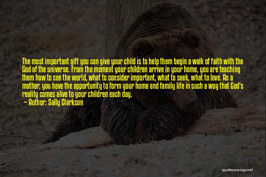 Mother Love To Child Quotes By Sally Clarkson