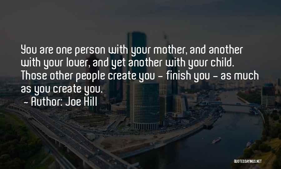 Mother Lover Quotes By Joe Hill