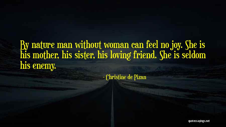 Mother Loving Quotes By Christine De Pizan Mother Loving Quotes By Christine De Pizan