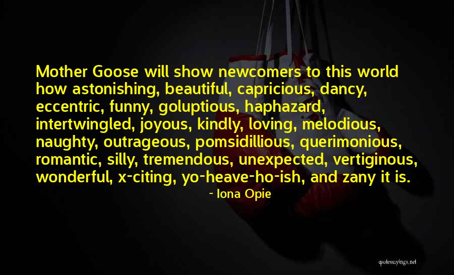 Mother Loving Quotes By Iona Opie Mother Loving Quotes By Iona Opie
