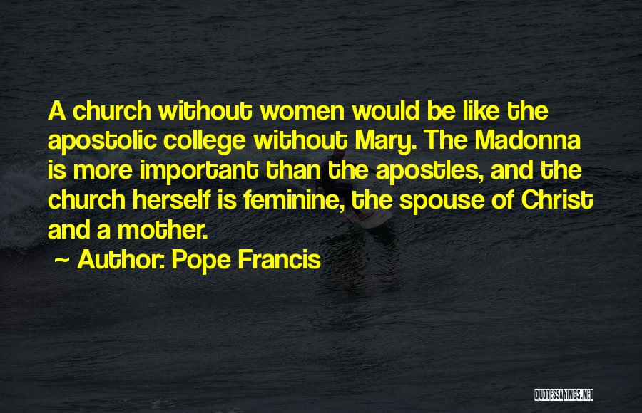 Mother Mary Quotes By Pope Francis