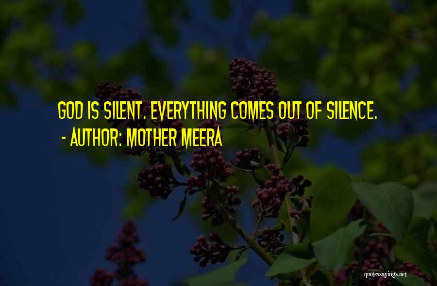 Mother Meera Quotes 1096902