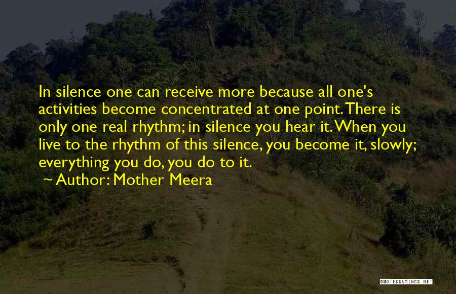 Mother Meera Quotes 1292674