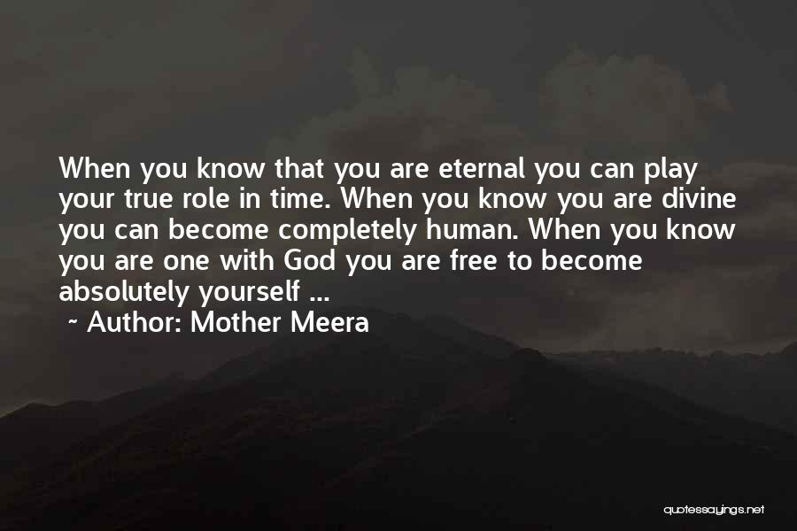 Mother Meera Quotes 1704093