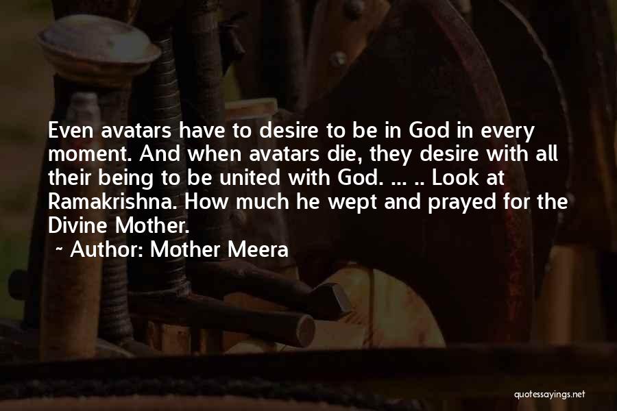 Mother Meera Quotes 208033