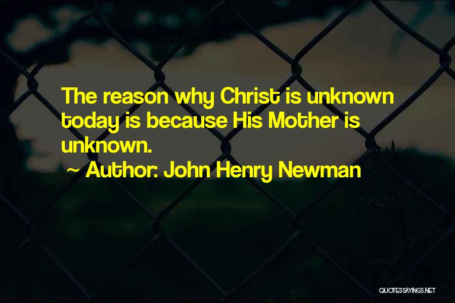 Mother Mother Quotes By John Henry Newman