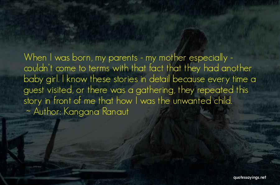 Mother N Baby Girl Quotes By Kangana Ranaut