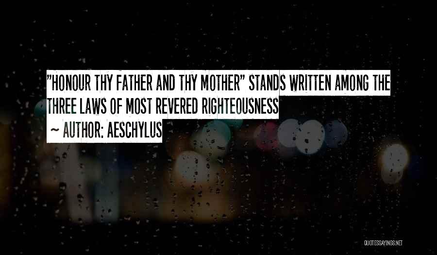 Mother N Laws Quotes By Aeschylus