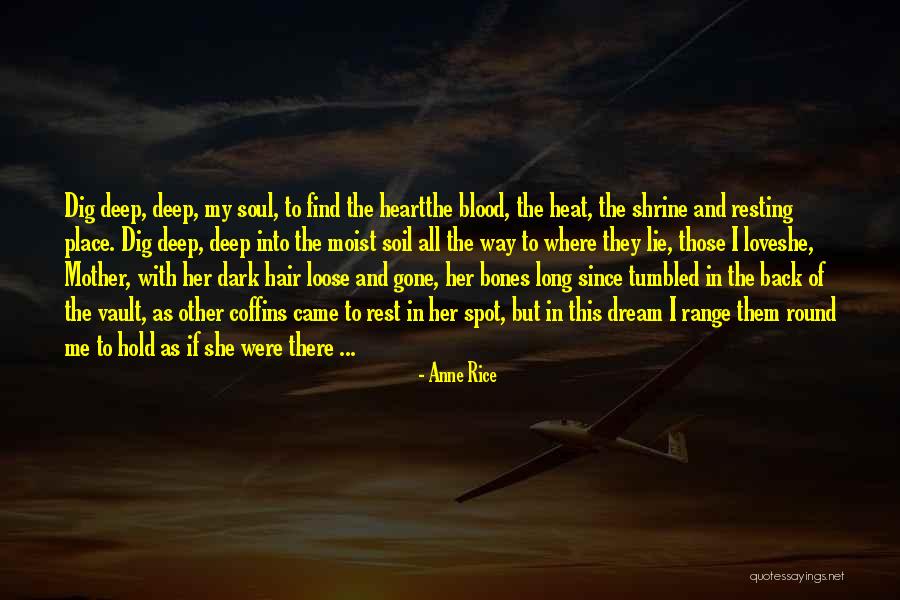 Mother Not By Blood Quotes By Anne Rice