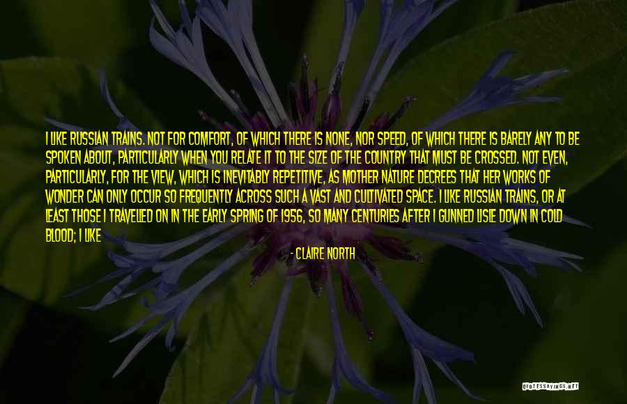 Mother Not By Blood Quotes By Claire North Mother Not By Blood Quotes By Claire North