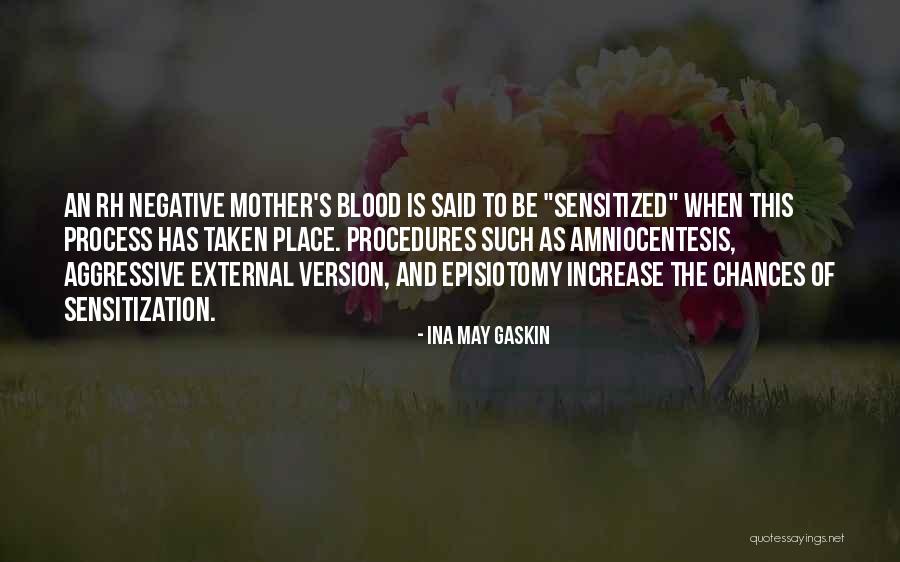 Mother Not By Blood Quotes By Ina May Gaskin