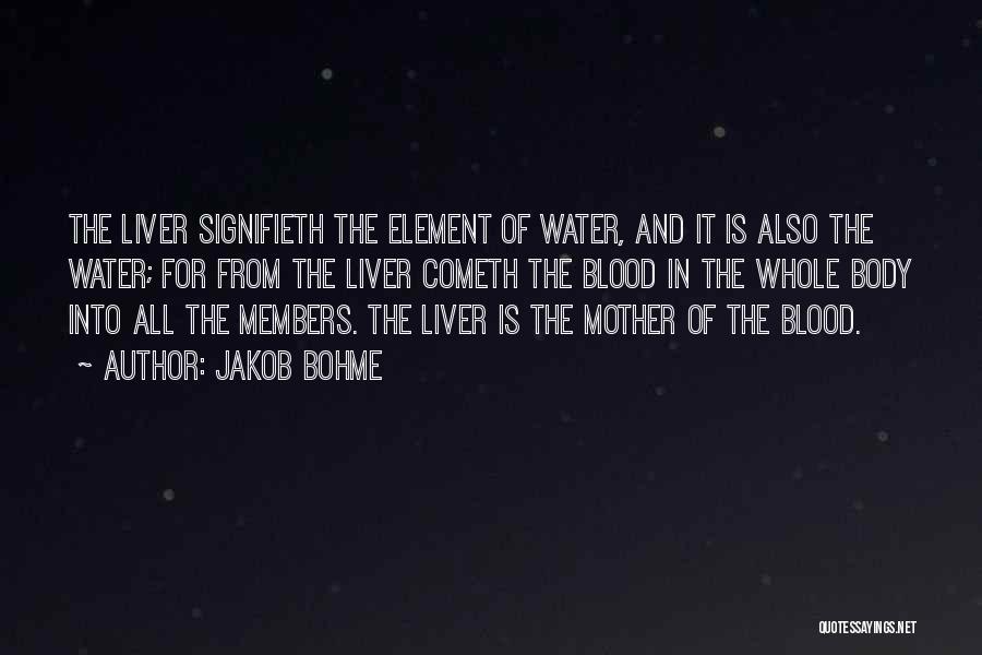 Mother Not By Blood Quotes By Jakob Bohme