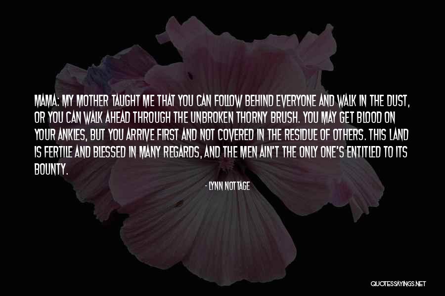 Mother Not By Blood Quotes By Lynn Nottage