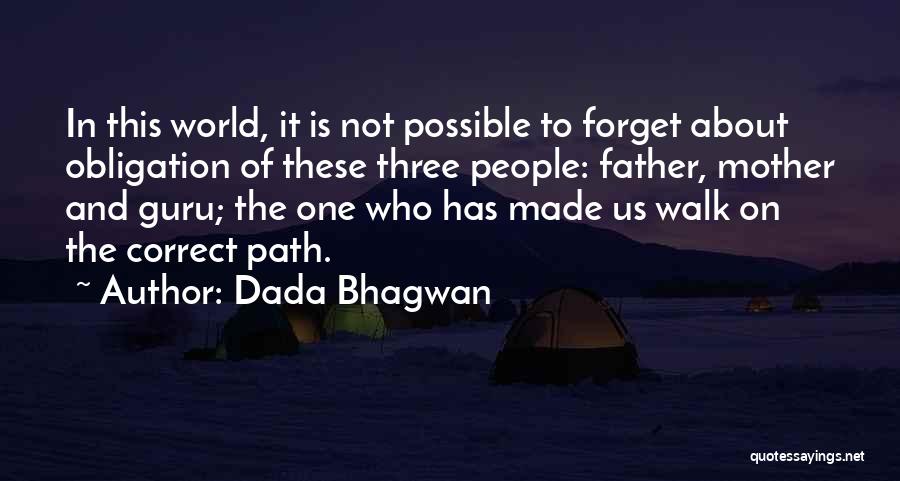 Mother Obligation Quotes By Dada Bhagwan